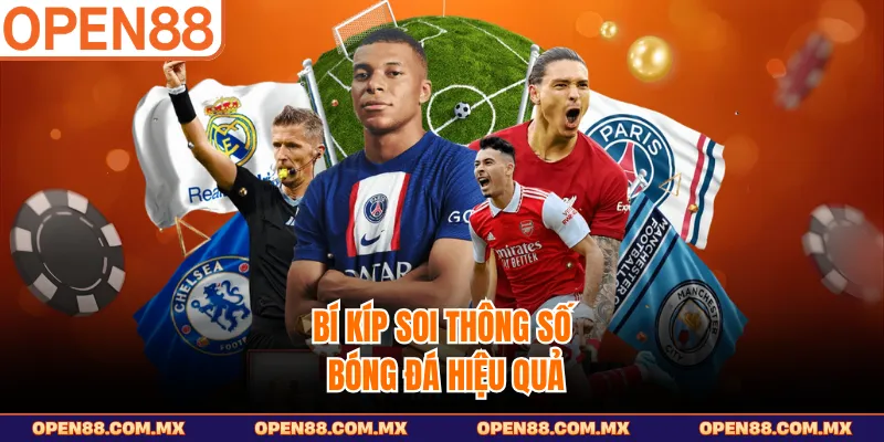 Bí kíp soi thông số bóng đá hiệu quả